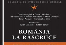 „România la răscruce”, un studiu academic cu impact sociologic şi administrativ