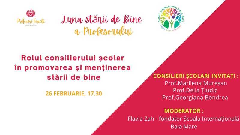 Școala-Internațională-Baia-Mare-organizează---pentru-„Luna-Stării-de-Bine-a-Profesorului”---webinarul-„Rolul-consilierului-școlar-în-promovarea-stării-de-bine”